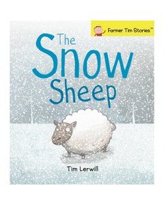 Farmer Tim Stories The Snow Sheep Book